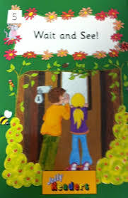 Wait and See! (Jolly Phonics Readers Green Level #5)