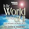 In the World, But...