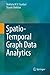 Spatio-Temporal Graph Data Analytics