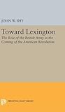 Toward Lexington (Princeton Legacy Library)