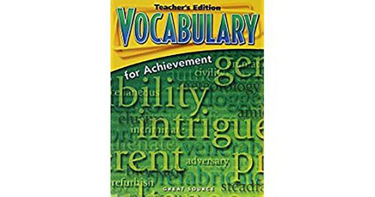Great Source Vocabulary for Achievement Teacher Edition Grade 8 Second Course 2006 by Margaret