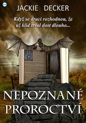 Nepoznané proroctví (Paperback)