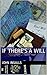 If There's a Will