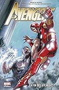 Avengers Tome 3: La fin des Avengers