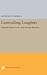 Controlling Laughter: Political Humor in the Late Roman Republic (Princeton Legacy Library)