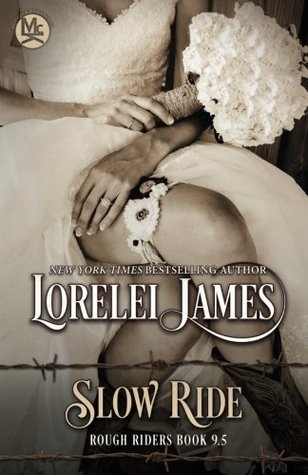 Slow Ride Rough Riders 9 5 By Lorelei James