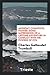 Anthony Comstock, Fighter: Some Impressions of a Lifetime Adventure in Conflict with the Powers ...