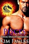 Pisces (Zodiac Dragon Guardians #10)