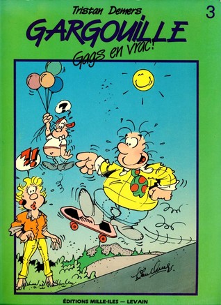 Gags en vrac! (Gargouille, #3)