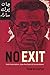 No Exit: Arab Existentialism, Jean-Paul Sartre, and Decolonization