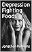 Depression Fighting Foods