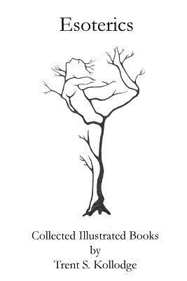 Esoterics: Collected Illustrated Books