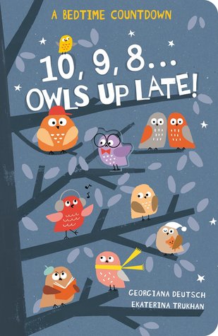 10, 9, 8...Owls Up Late! (Hardcover)