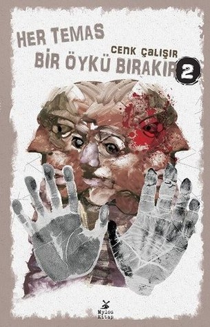 Her Temas Bir Öykü Bırakır 2 (Paperback)