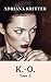 K.-O. Tome 2 by Adriana Kritter
