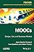 MOOCs: Design, Use and Business Models