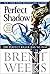 Perfect Shadow (Night Angel, #0.5) by Brent Weeks