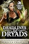 Deadlines & Dryads