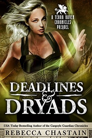 Deadlines & Dryads (Terra Haven Chronicles #0.5)