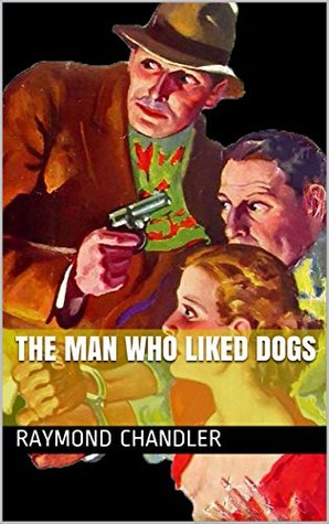 The Man Who Liked Dogs (Kindle Edition)