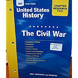 United States History Resource File, Grades 6-9: The Civil War (Holt Social Studies)