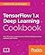 TensorFlow 1.x Deep Learning Cookbook: Over 90 unique recipes to solve artificial-intelligence driven problems with Python