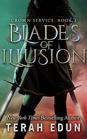 Blades Of Illusion (Crown Service, #2)