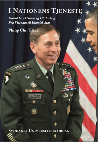 I Nationens Tjeneste. David H. Petraeus og USA i krig fra Vietnam til Islamisk Stat