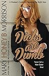 Dicks are Dumb: A...