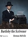 Bartleby, the Scrivener by Herman Melville