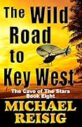 The Wild Road to Key West