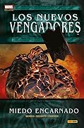 Marvel Deluxe. Los Nuevos Vengadores #15: Miedo encarnado