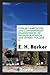 Literary Anecdotes and Contemporary Reminiscences of Professo... by E H Barker