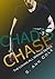 Chad's Chase (Loving All Wrong, #2)