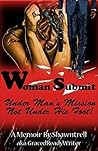 Woman Submit: Under Man's Mission Not Under His Foot