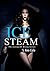 Ice Steam (Loving All Wrong #3)