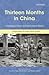 Thirteen Months in China: A...