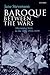 Baroque between the Wars: A...