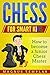 Chess for Smart Kids by Magnus Templar