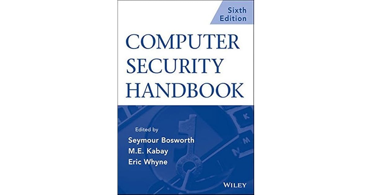 Computer Security Handbook by Seymour Bosworth