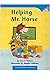 Helping Mr. Horse: Individu...