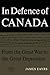 In Defence of Canada Volume I: From the Great War to the Great Depression (Heritage)