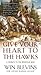 Give Your Heart to the Hawks: A Tribute to the Mountain Men
