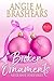 Broken Ornaments (Never Have I Ever #2)