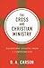 The Cross and Christian Ministry: Leadership Lessons from 1 Corinthians