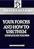 Your Forces and How to Use Them: The Complete Six Volume Collection