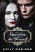 The Vampire and the Werewolf by Emily Madison