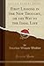 First Lessons in the New Thought, or the Way to the Ideal Life (Classic Reprint)
