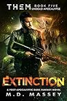 Extinction: Undead Apocalypse (THEM, #4)