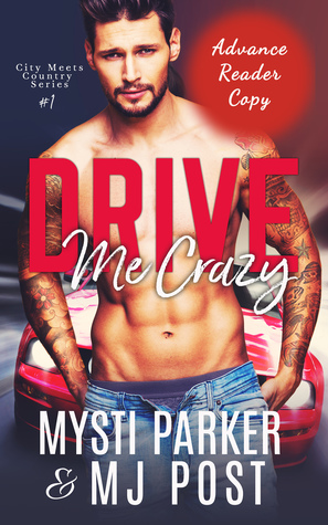 Drive Me Crazy (City Meets Country, #1)